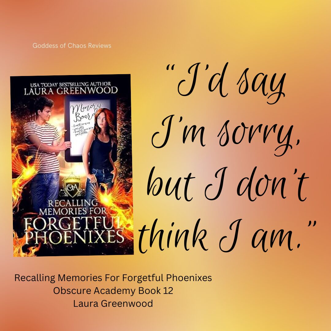 Recalling Memories for Forgetful Phoenixes by Laura Greenwood