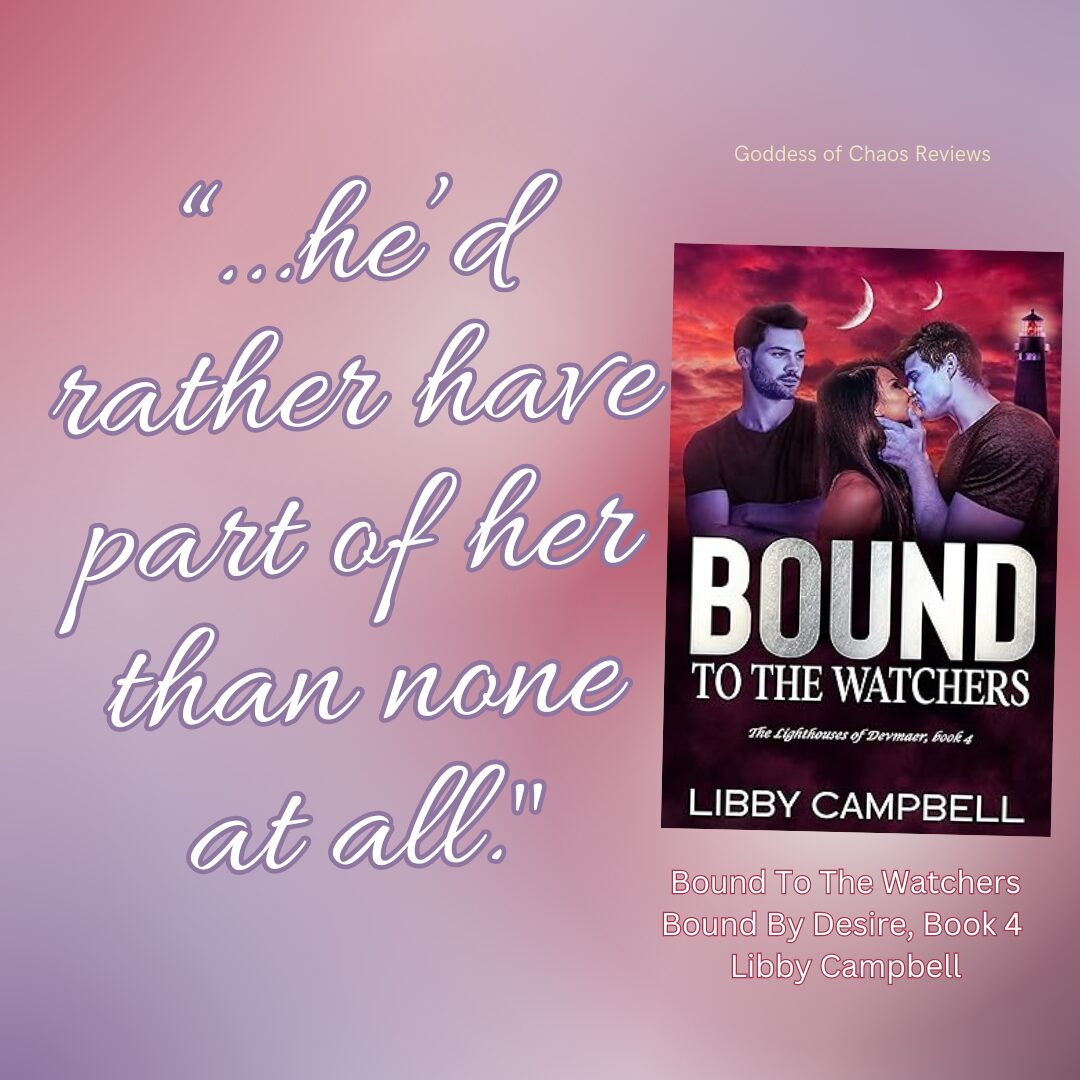 Bound To The Watchers by Libby Campbell